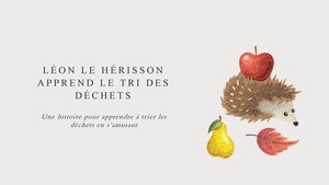 Léon le hérisson apprend le tri des déchets.pdf